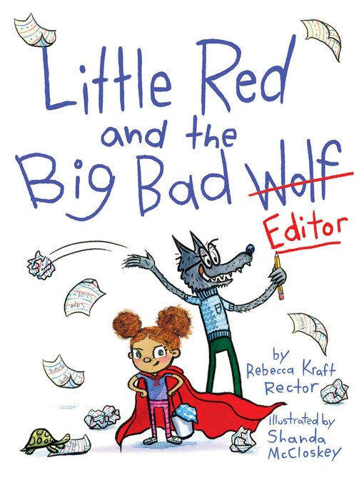 Title details for Little Red and the Big Bad Editor by Rebecca Kraft Rector - Wait list